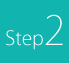 STEP.2